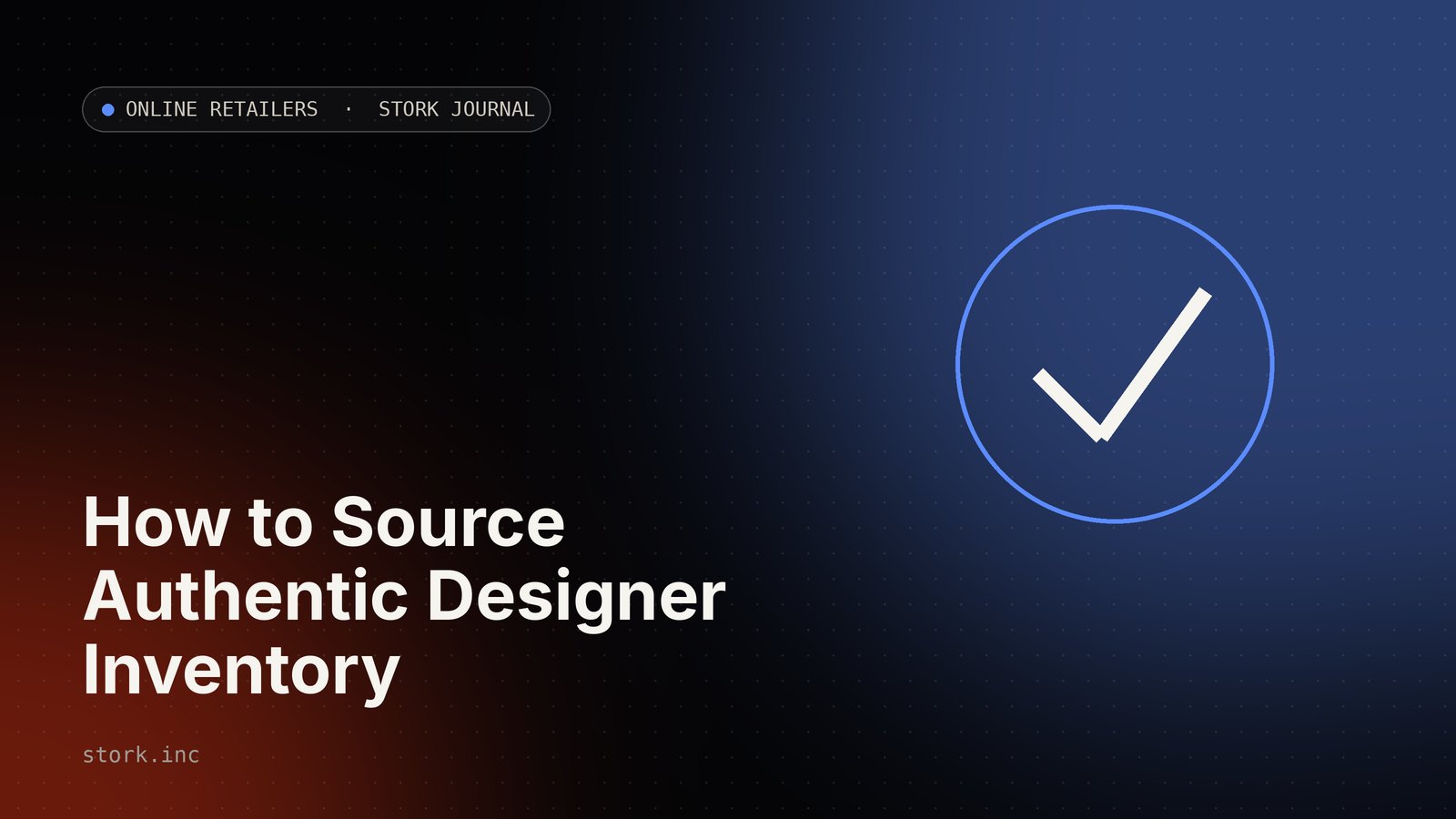 Source authentic designer inventory