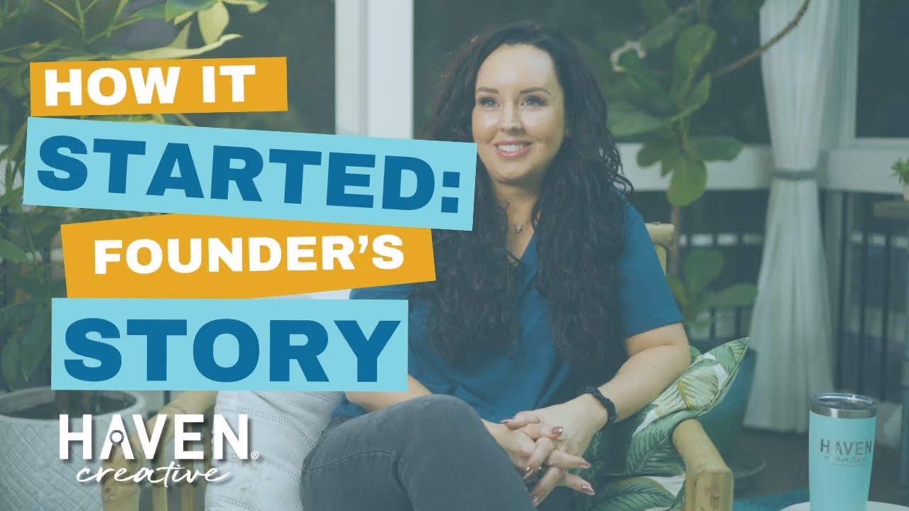 A woman with long curly dark hair wearing a blue top sits on a chair with green and white patterned cushions in a bright indoor space with plants, next to a light blue cup with the logo 'HAVEN creative.' Text on the left reads 'HOW IT STARTED: FOUNDER'S STORY.'