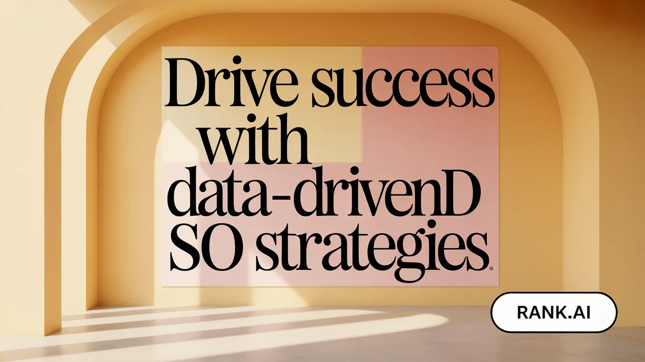 Drive Success with Data-Driven SEO Strategies