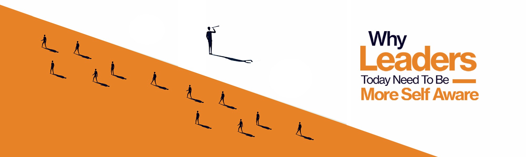 Why Leaders Today Need To Be More Self Aware