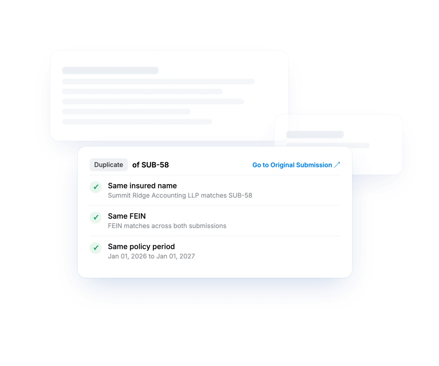 Pibit submission marked Duplicate of SUB-58, matched on insured name, FEIN and policy period, with a link to the original