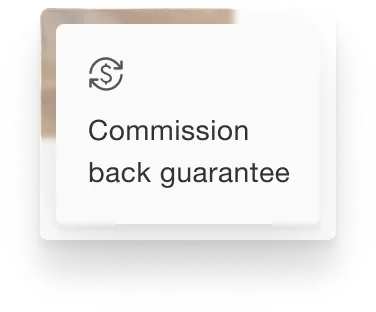 Commission back guarantee.