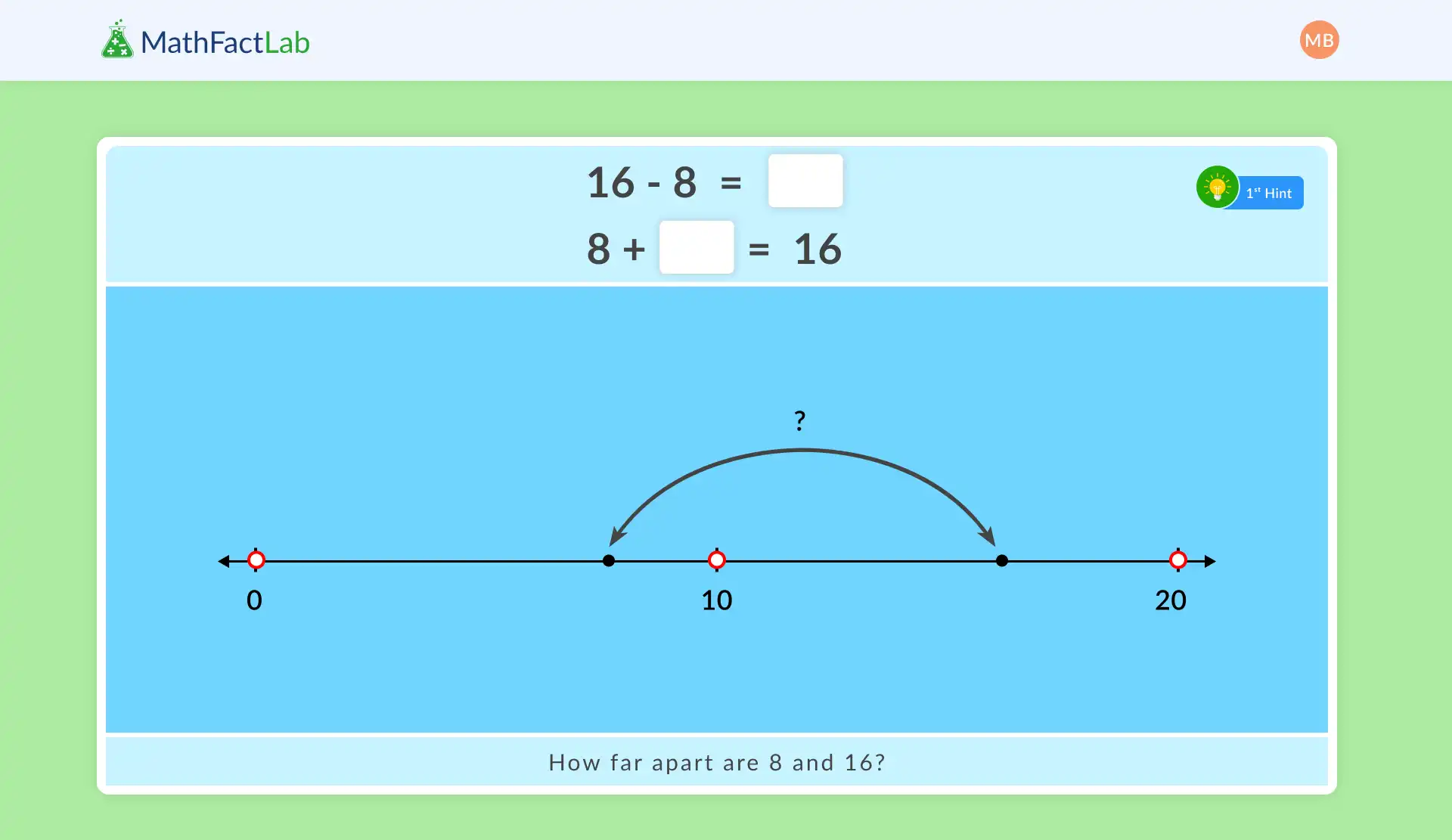 MathFactLab screen showing subtraction and addition problems with blanks, a number line from 0 to 20, and a question mark indicating distance between numbers 8 and 16.