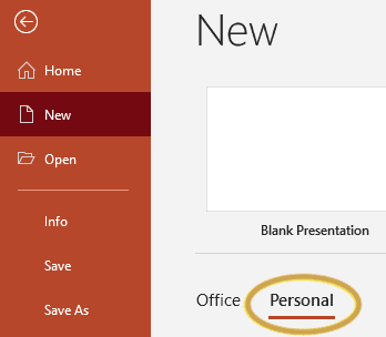 Using PowerPoint, go to "New" and "Personal"