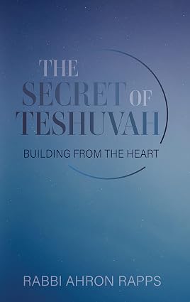 The Secret of Teshuvah