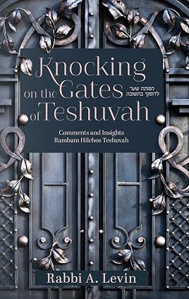 Knocking on the Gates of Teshuvah