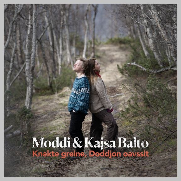 Intet mindre enn en fantastisk ny duett med Kajsa Balto og Moddi