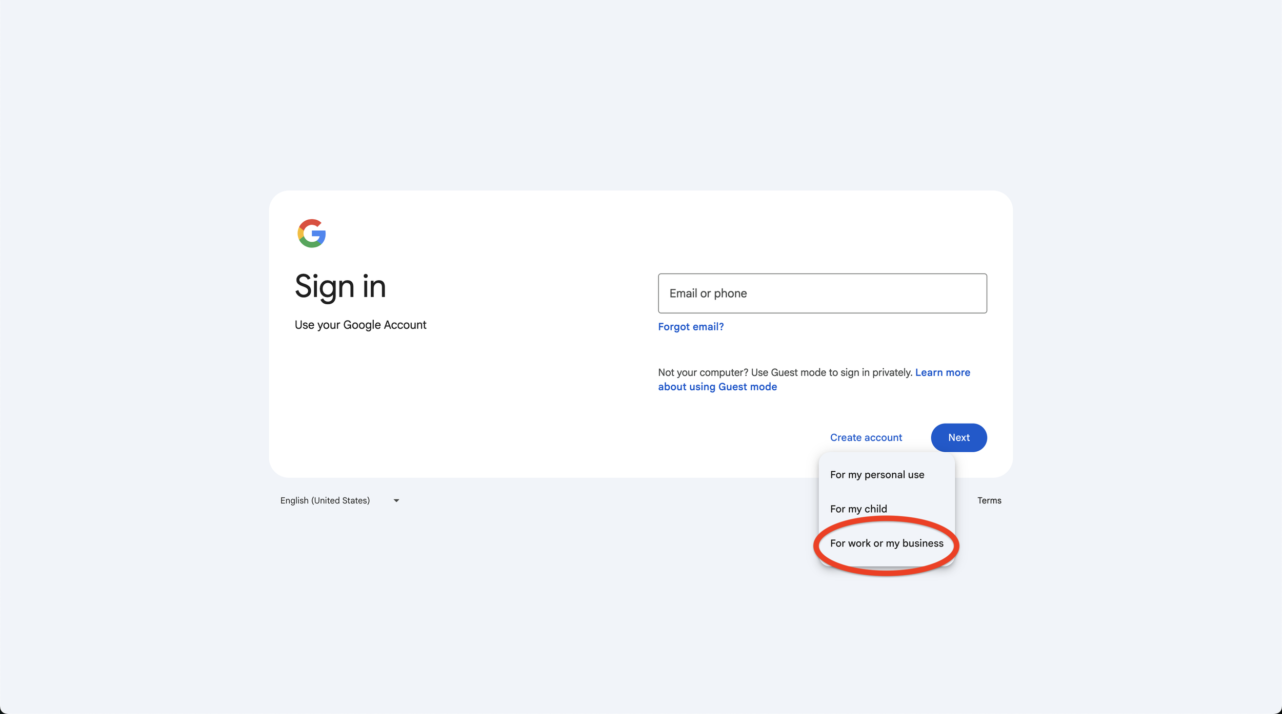 Google sign-in page with the 'For work or my business' option circled in the Create account dropdown.