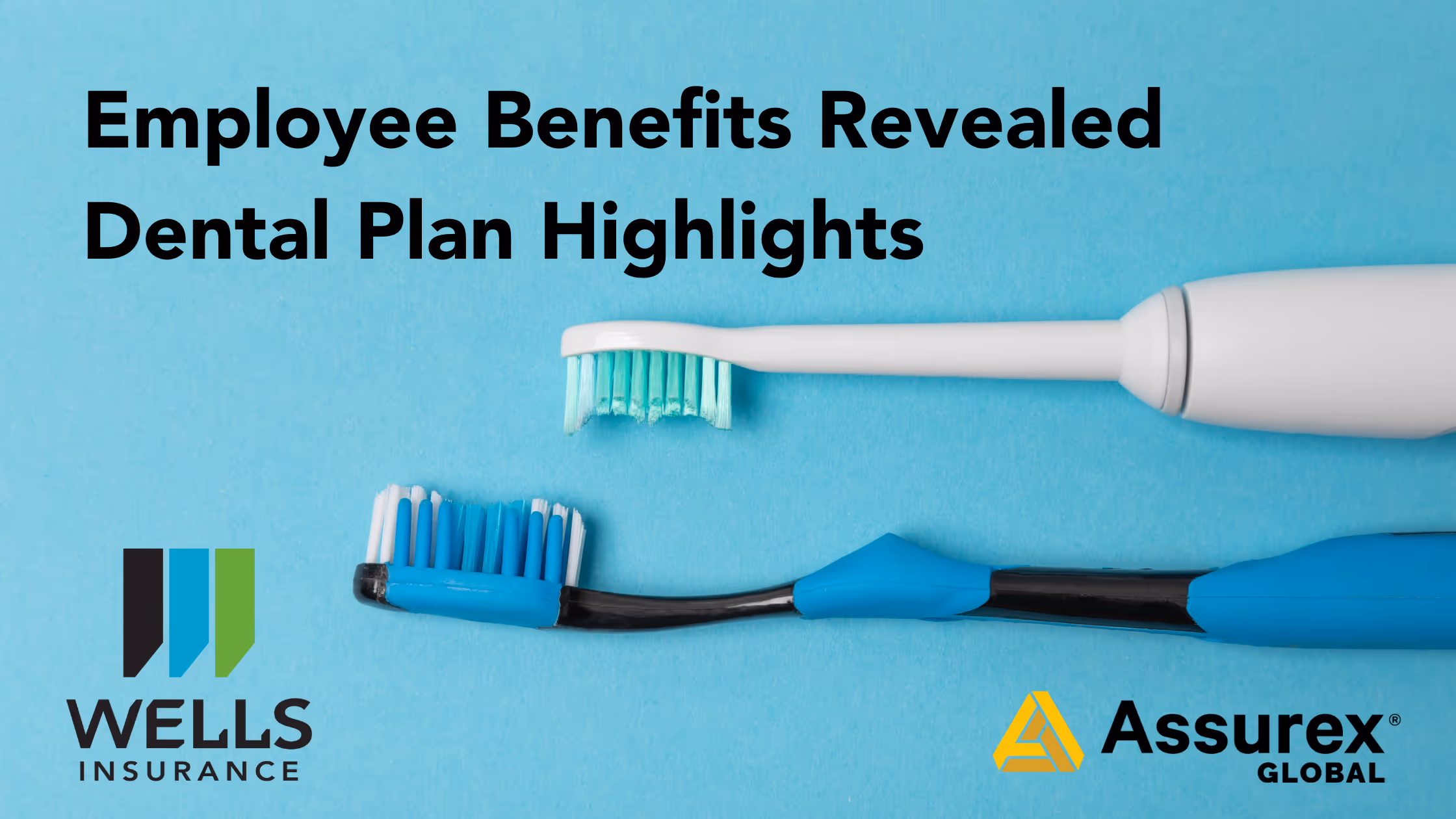 A banner with text Employee Benefit Revealed Dental Plan Highlights