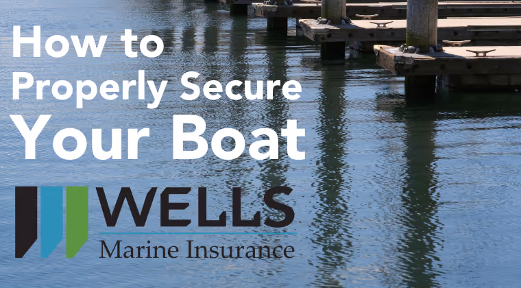 How to Properly Secure Your Boat