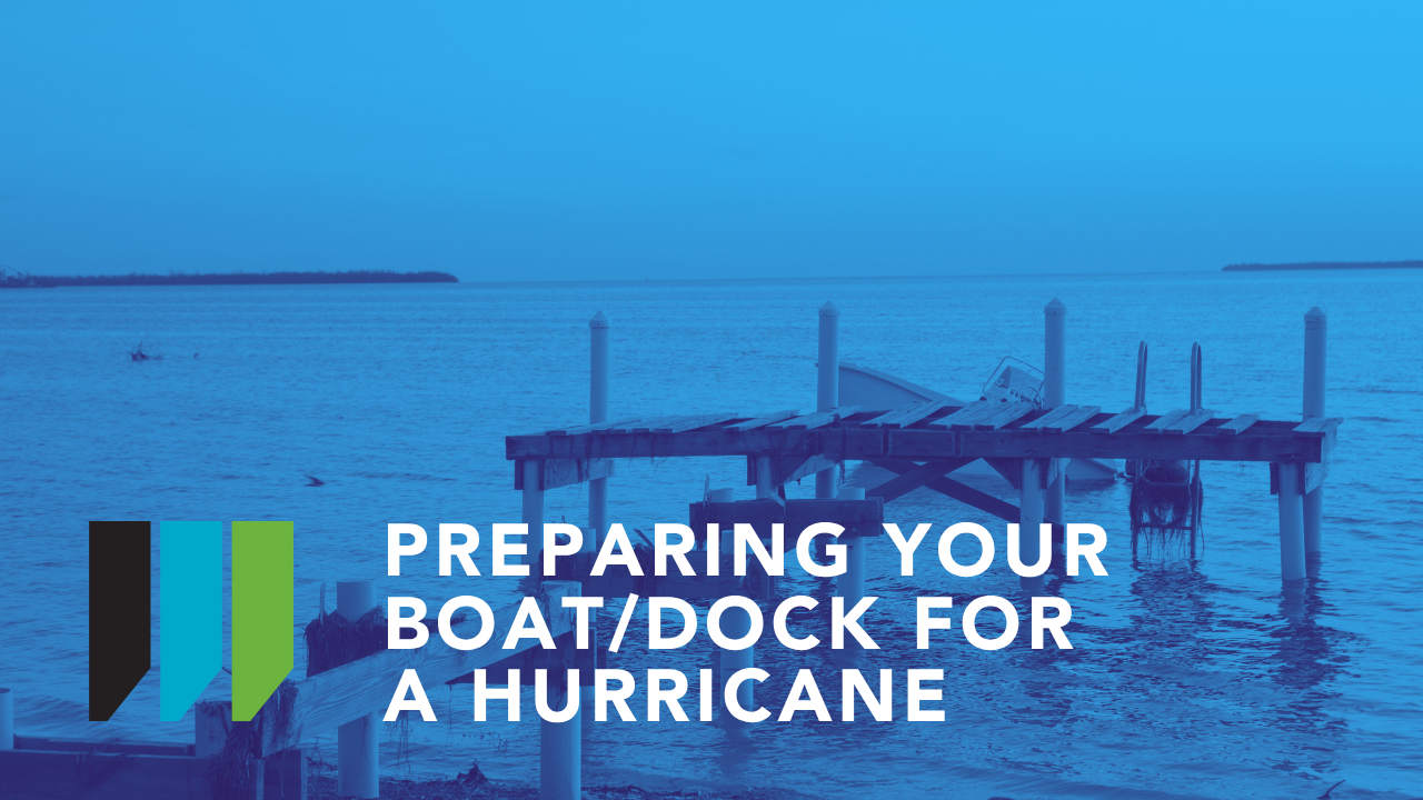 Preparing your Boat and/or Dock For a Hurricane