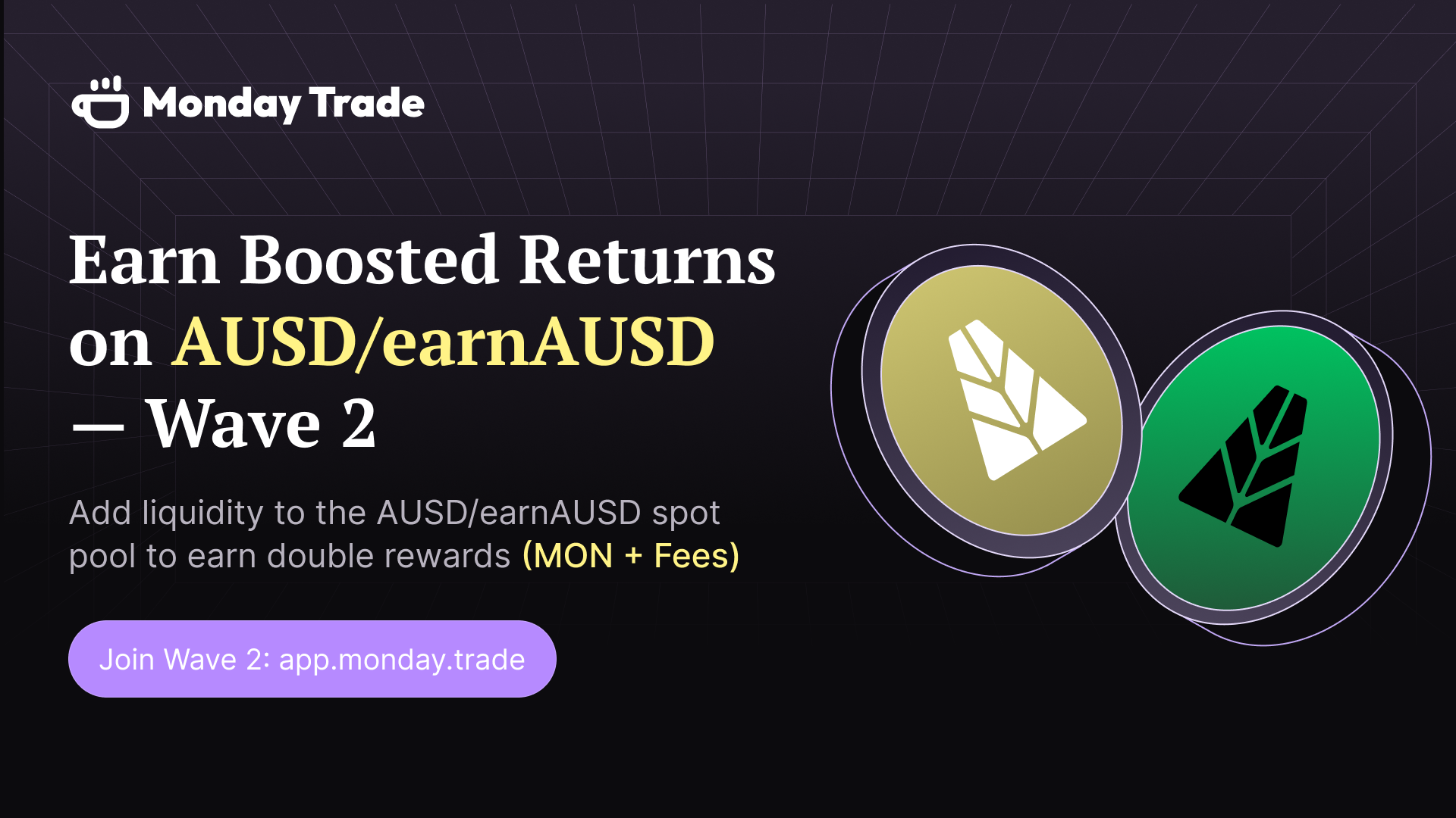Earn Boosted Returns on AUSD/earnAUSD — TVL Campaign Wave 2
