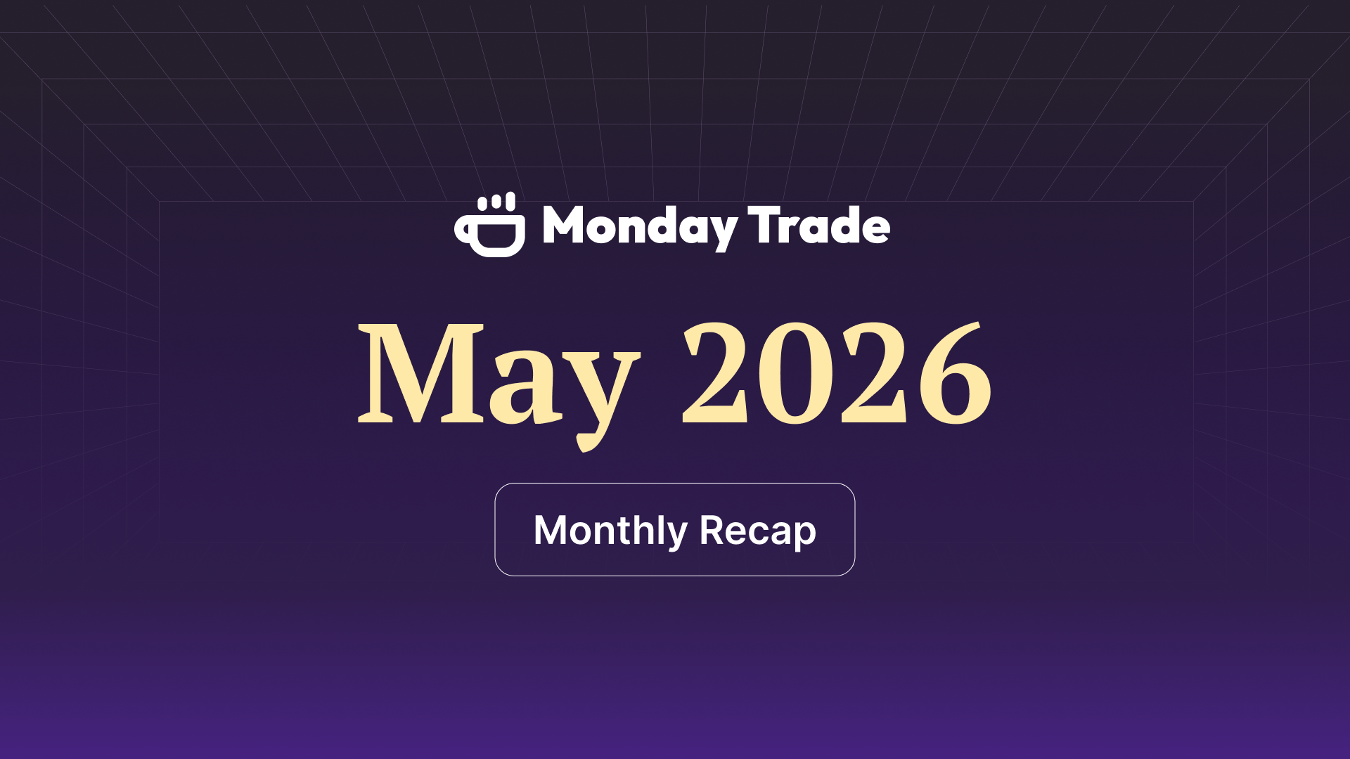 May 2026: Focused Execution & Meaningful Progress