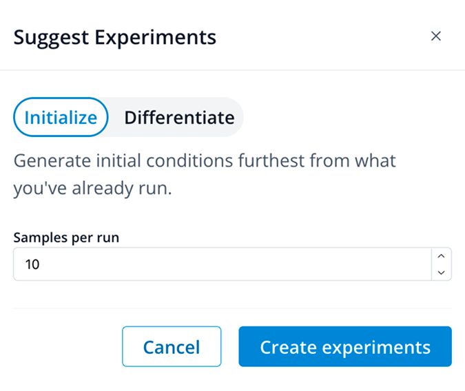 User interface panel titled 'Suggest Experiments' with two tab options: 'Initialize' selected and 'Differentiate' unselected. Below, instructions read 'Generate initial conditions furthest from what you've already run.' An input field labeled 'Samples per run' has the value 10. At the bottom, there are two buttons: a white 'Cancel' button and a blue 'Create experiments' button.