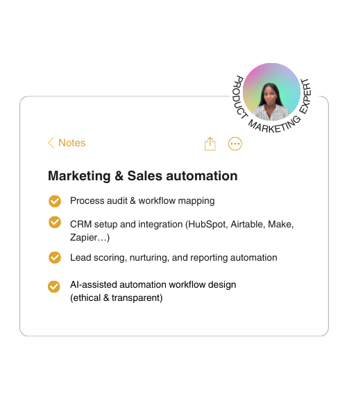 Notes card titled Marketing & Sales automation listing four services with check icons: process audit and workflow mapping, CRM setup and integration with HubSpot, Airtable, Make, Zapier, lead scoring, nurturing, reporting automation, and AI-assisted ethical workflow design, with a circular photo labeled Product Marketing Expert.