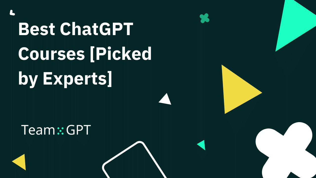 Best 10 ChatGPT Courses in 2024 [Hand Picked By Experts]