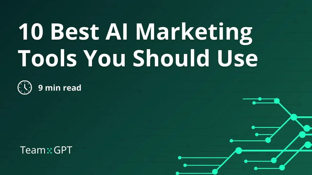 10 Best AI Marketing Tools You Should Have in 2024