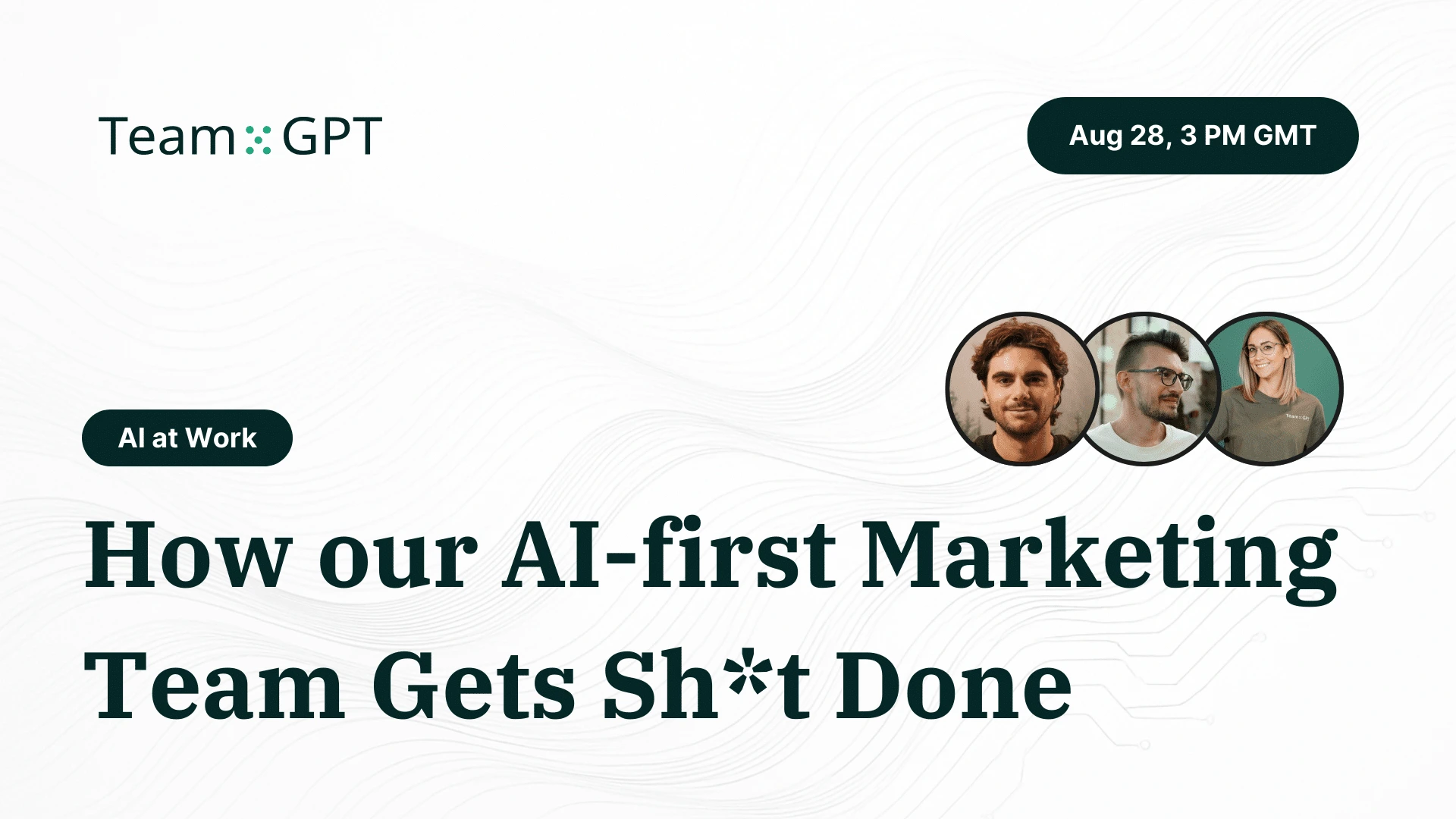How our AI-first Marketing Team Gets It Done Thumbnail