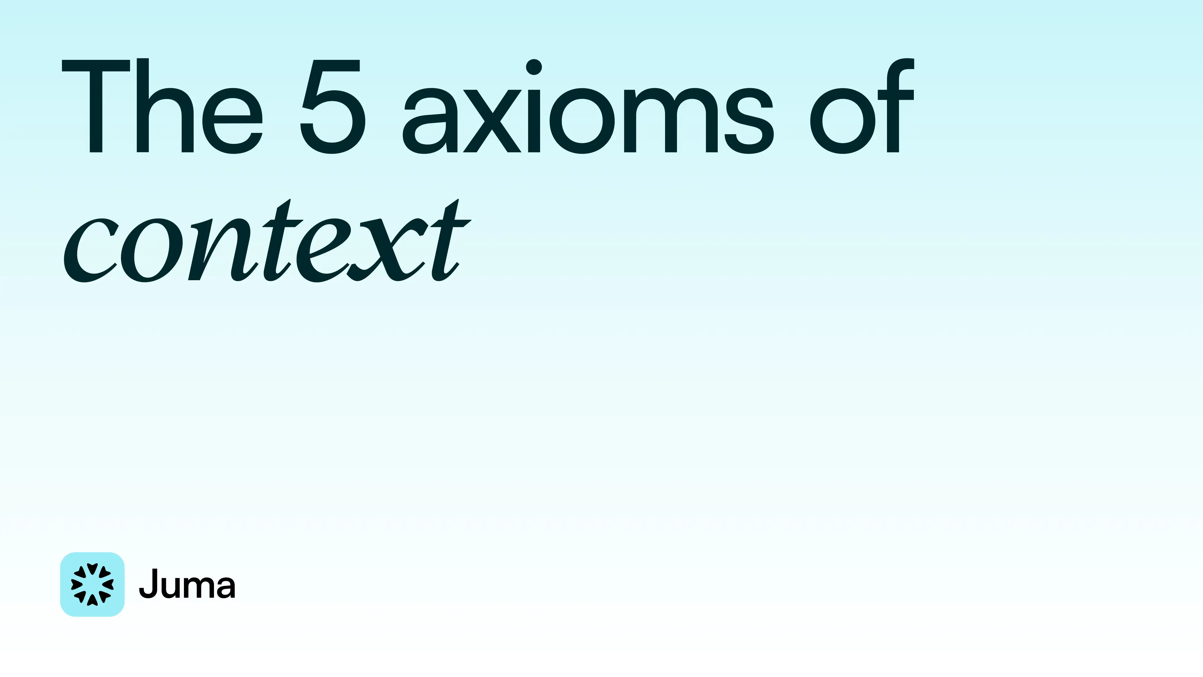 The 5 axioms of context