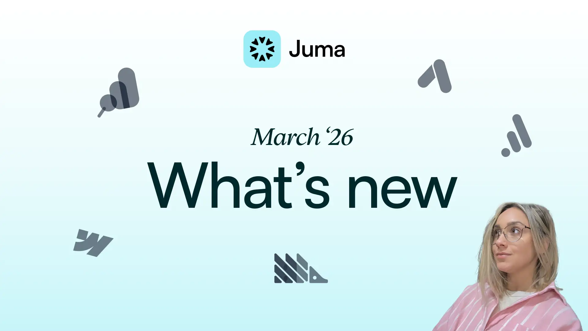 Product Update | March '26: 5 New Integrations | Juma