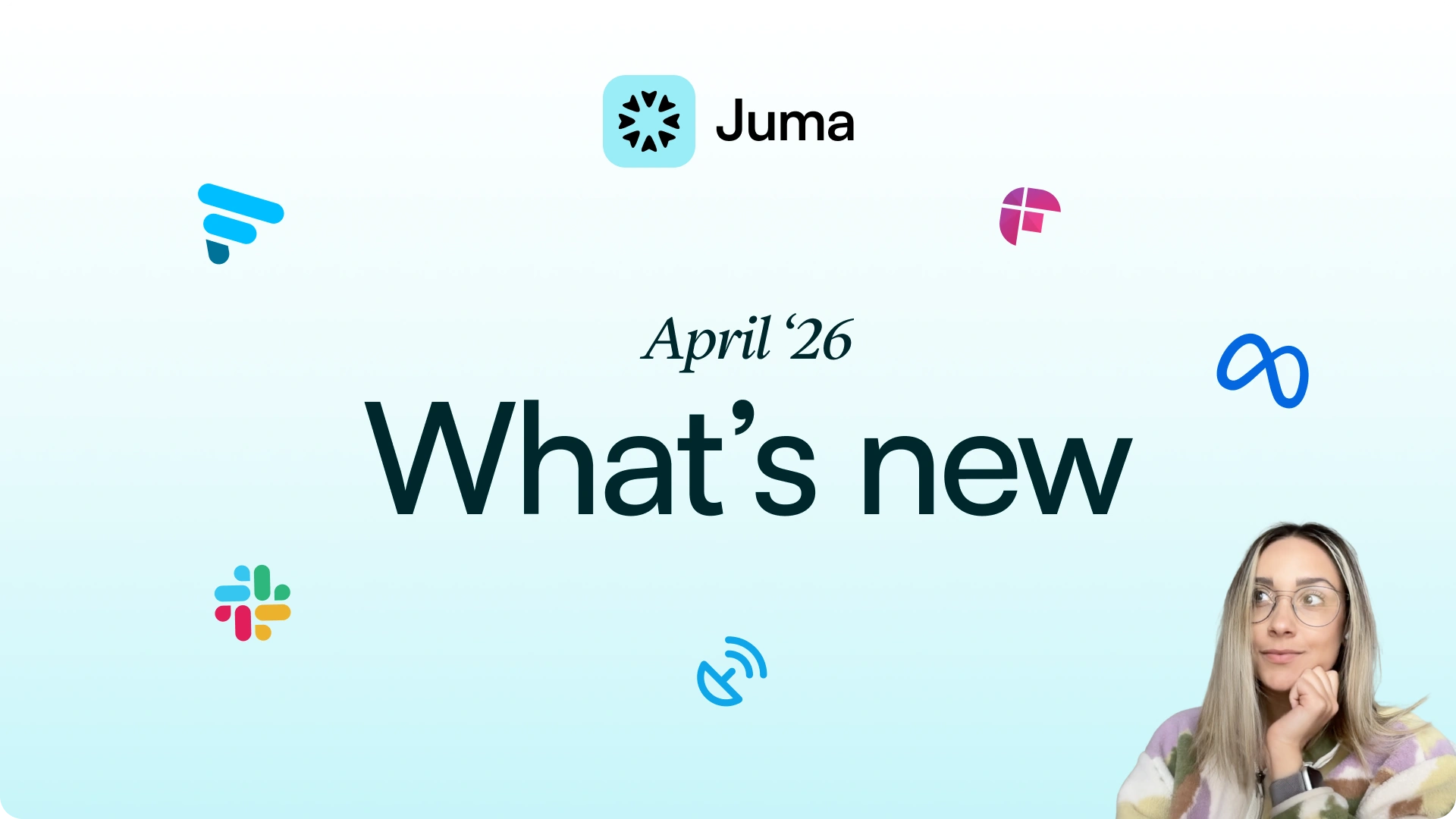 Juma product update | April '26
