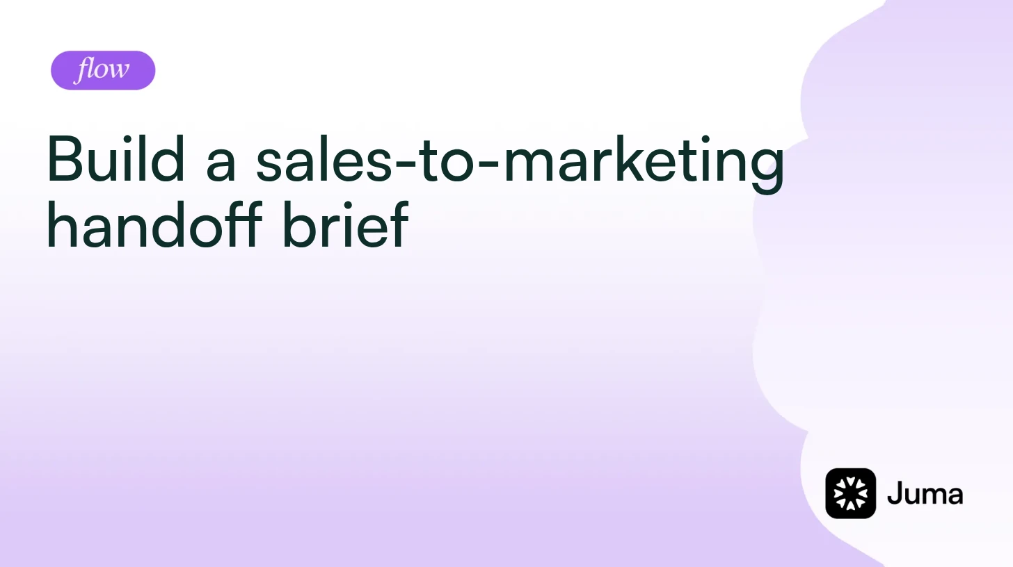 Build a sales-to-marketing handoff brief