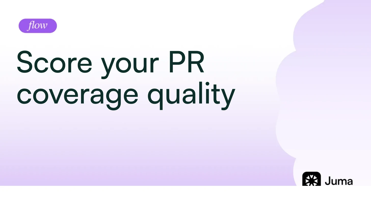 Score your PR coverage quality