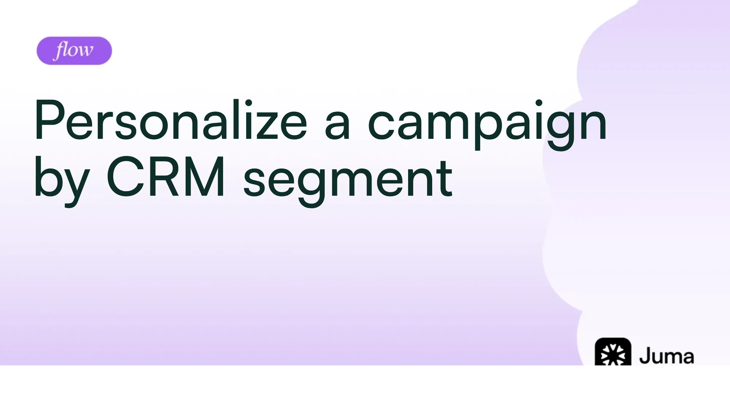 Personalize a campaign by CRM segment