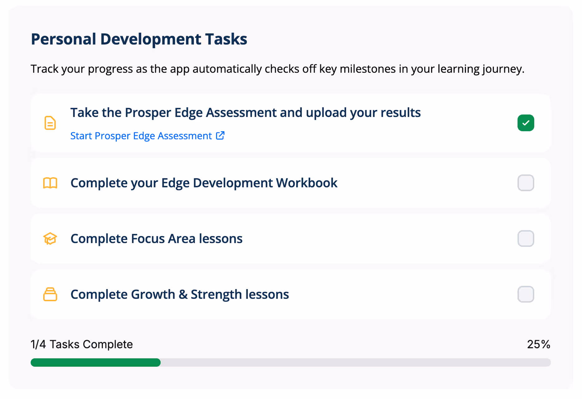 Checklist titled Personal Development Tasks showing one of four tasks completed with a progress bar at 25%. Tasks include taking the Prosper Edge Assessment with a checkmark, completing an Edge Development Workbook, Focus Area lessons, and Growth & Strength lessons.