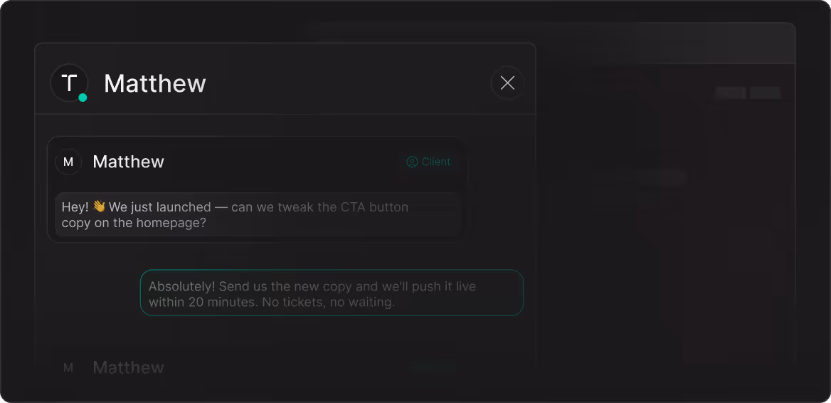 Chat screen showing conversation: client asks to tweak homepage CTA, reply promises live update in 20 minutes.