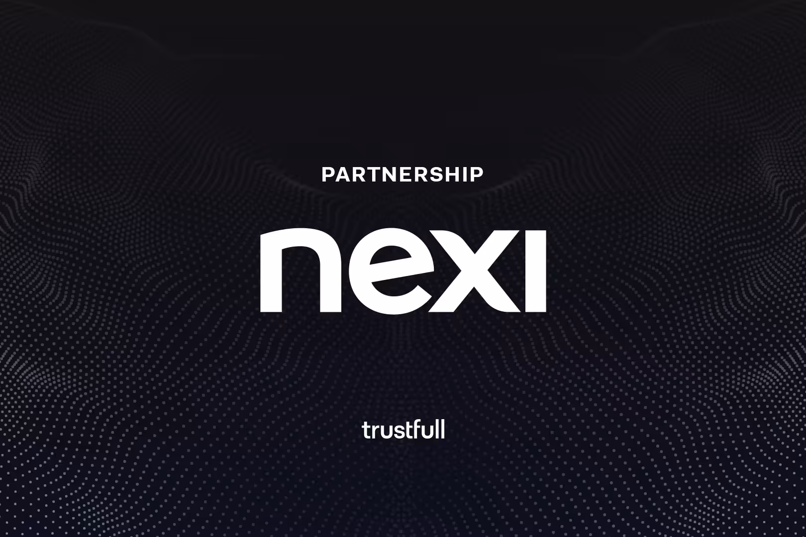 Nexi uses Trustfull to Enhance Merchant Risk Analysis