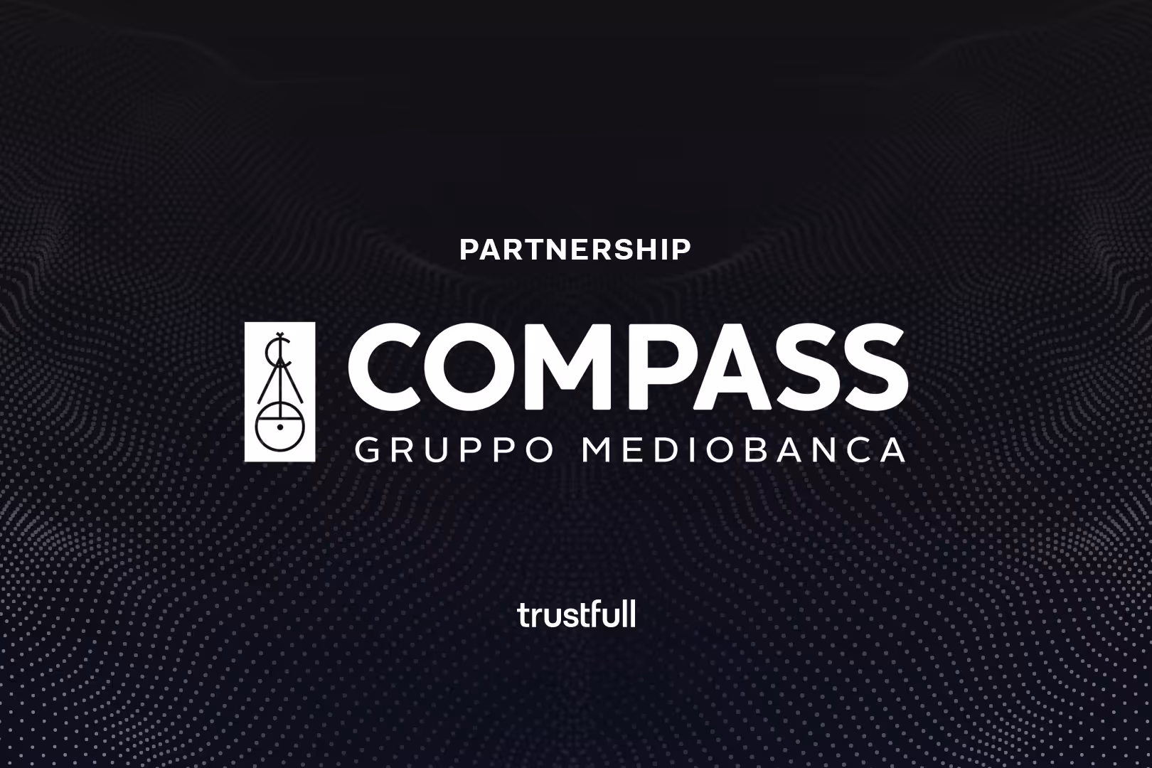 Compass Chooses Trustfull as Technology Partner for Online Customer Evaluation