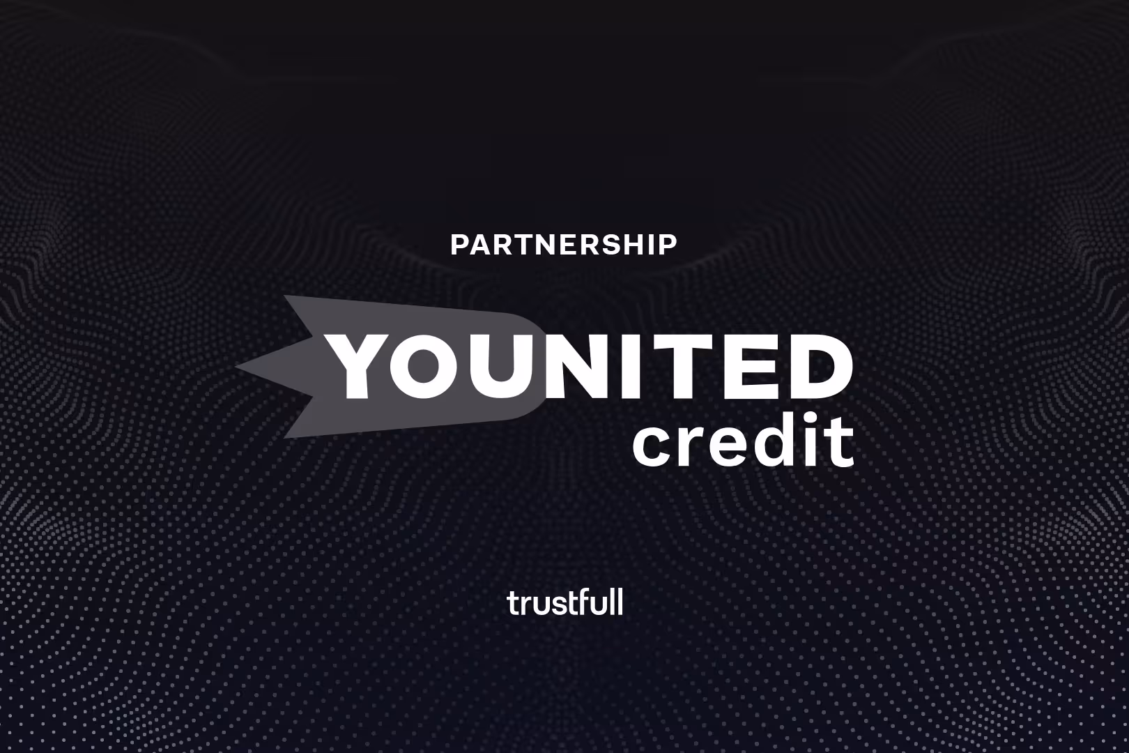Younited Italia Chooses Trustfull to Optimize Onboarding Processes
