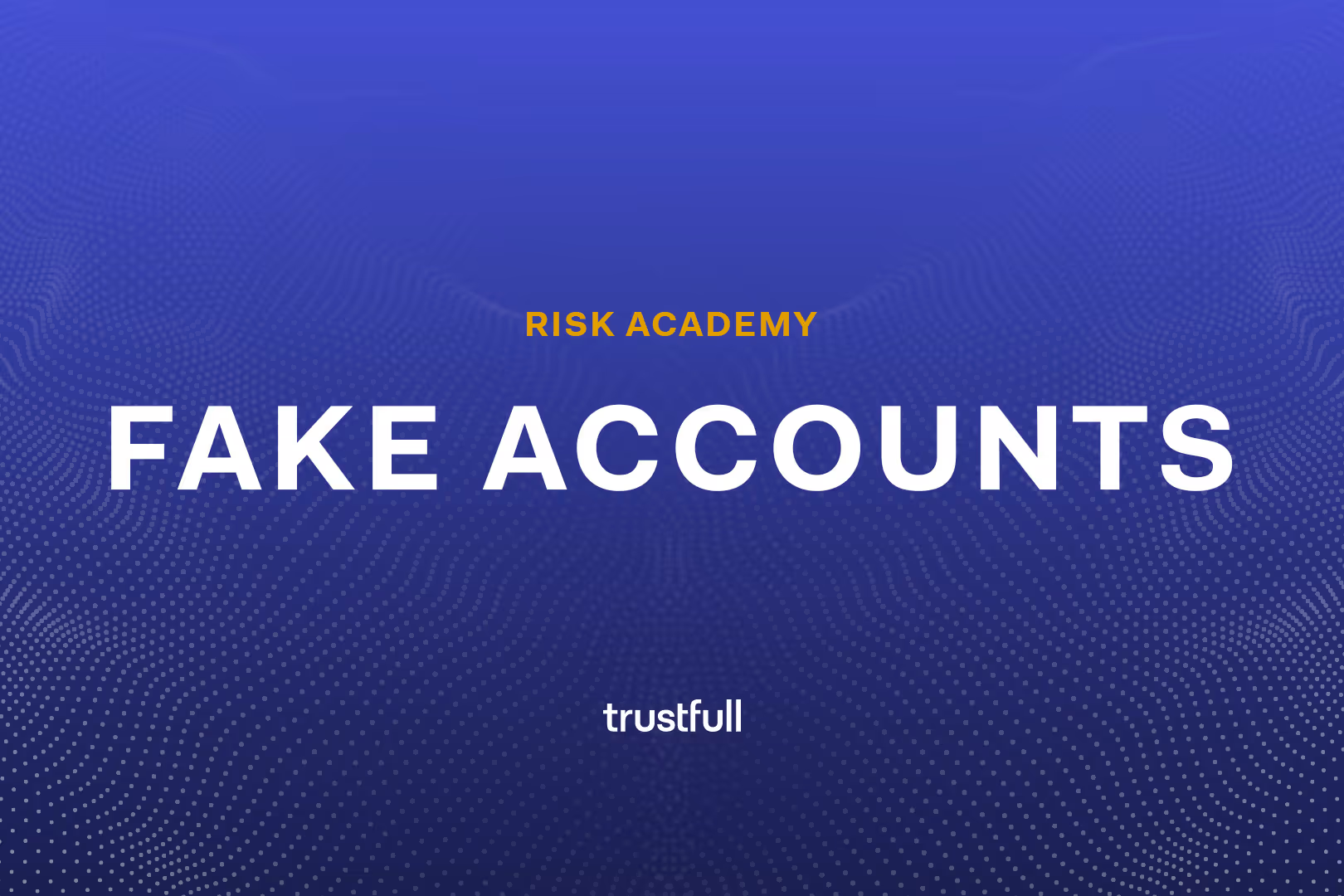 Fake Bank Accounts: How to Prevent Neobank Fraud