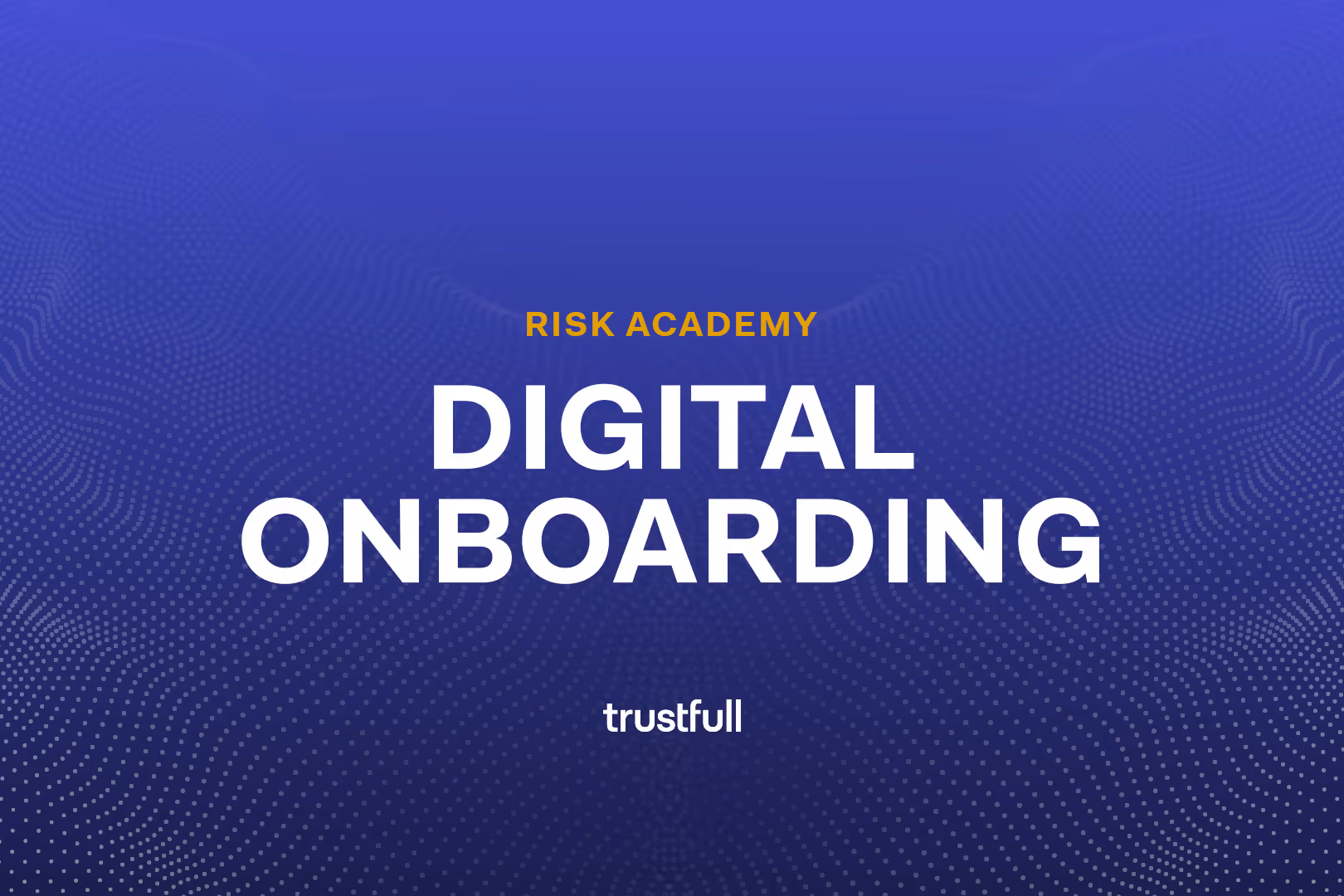 What is Digital Onboarding in Banking and Neobanking
