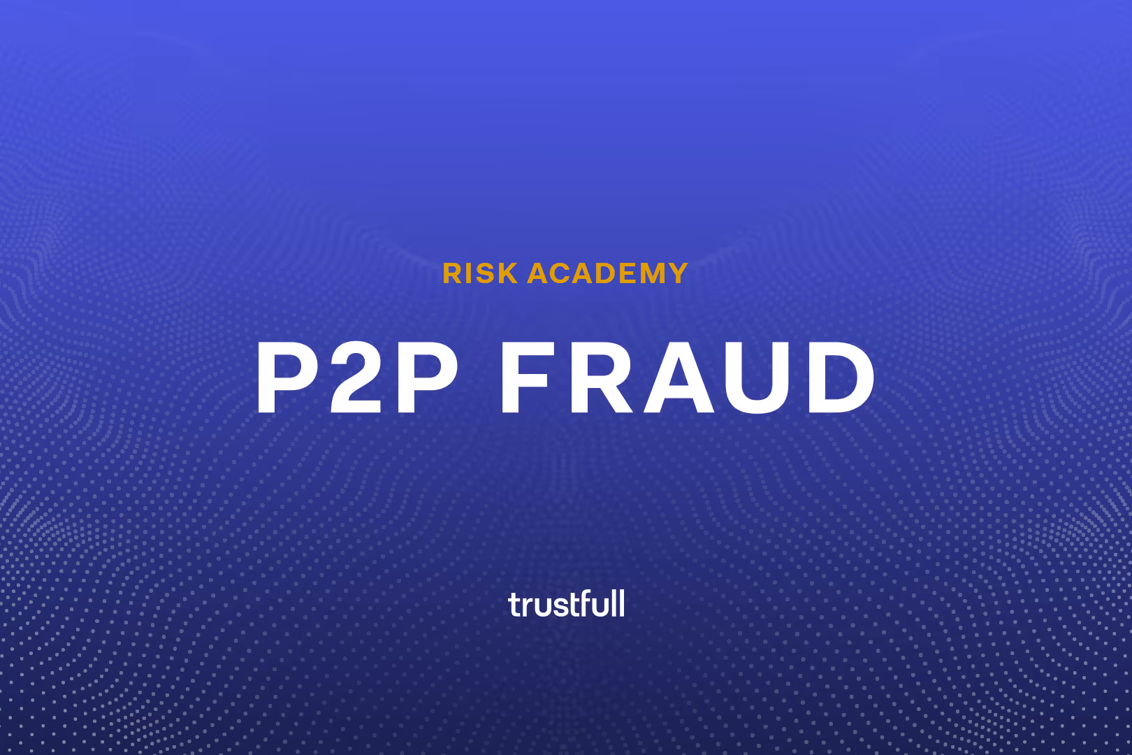 How to Prevent Fraud on P2P Marketplaces