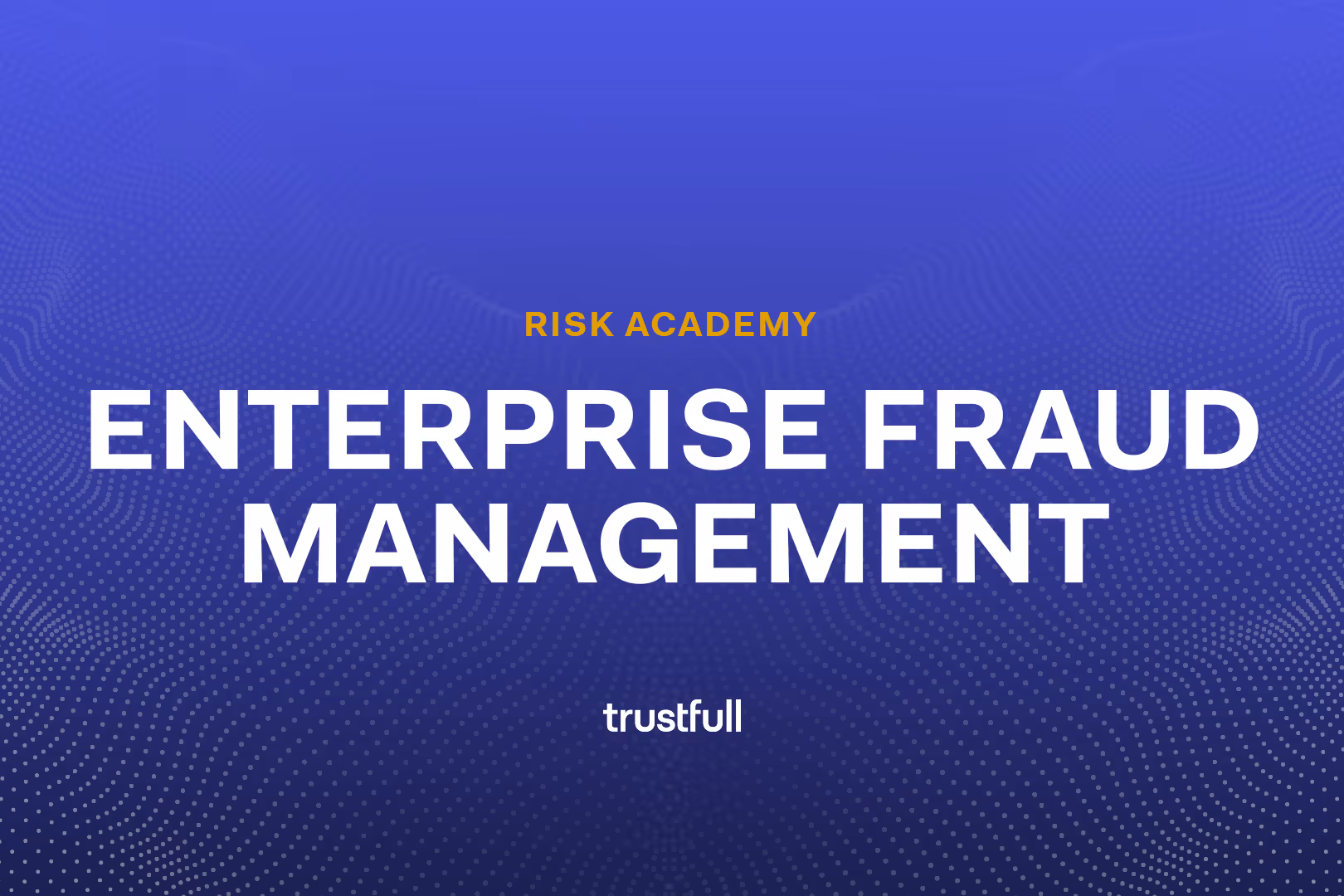 EFM in Financial Services: What You Need to Know in 2025