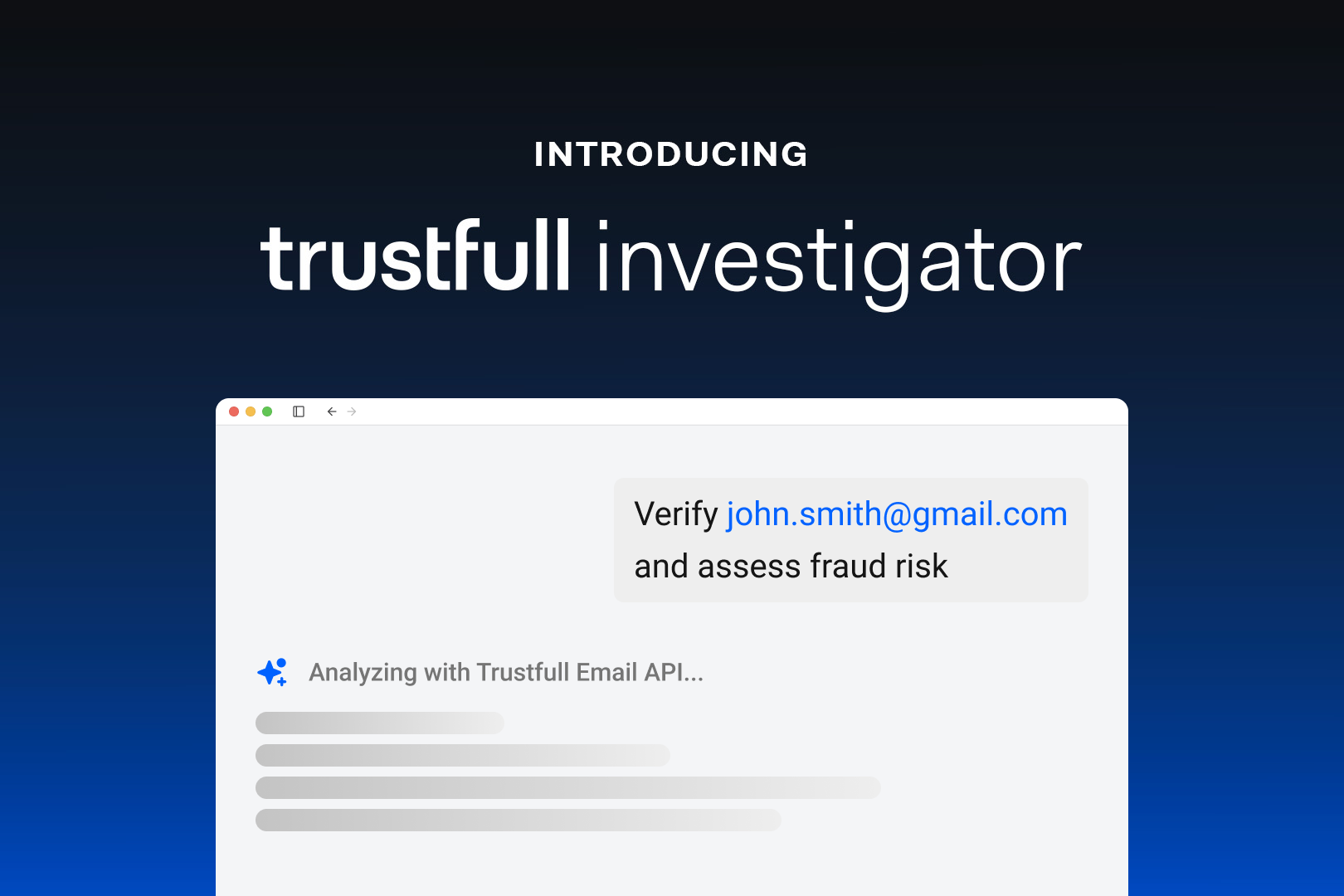 Introducing Trustfull Investigator: Fraud Checks, Now as Easy as Asking a Question