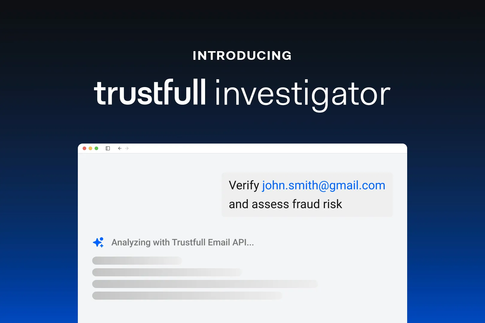 Introducing Trustfull Investigator: Fraud Checks, Now as Easy as Asking a Question