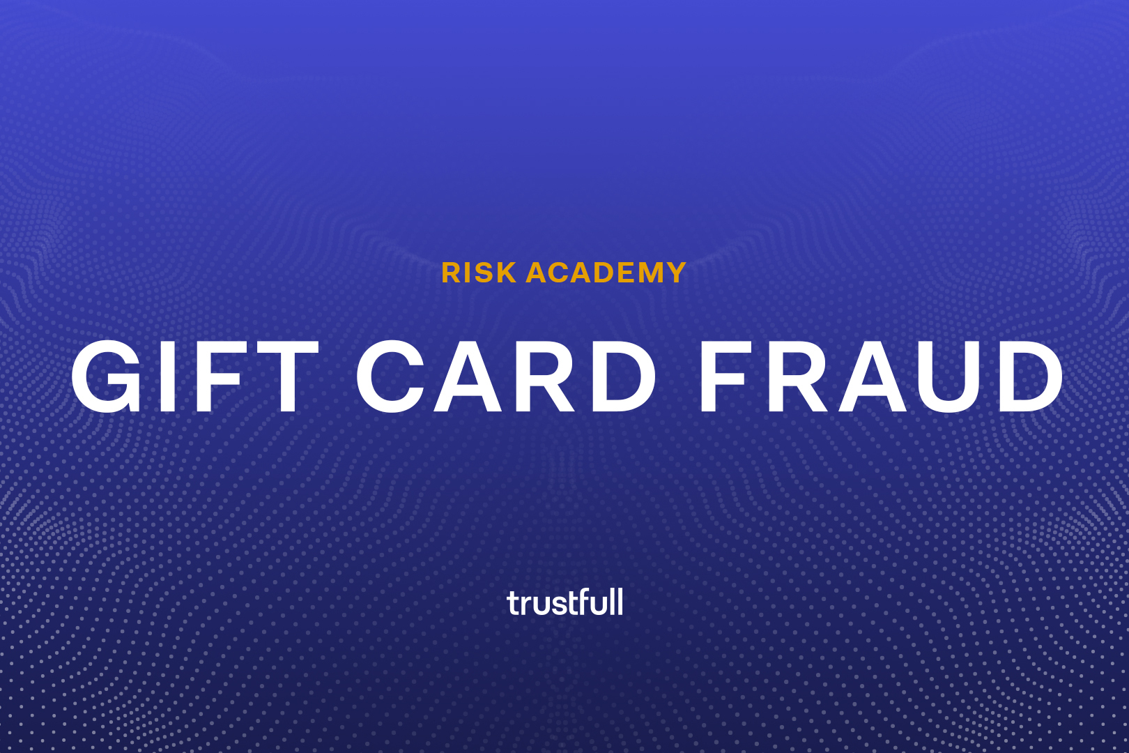 Gift card fraud: the quiet revenue leak in retail and ecommerce