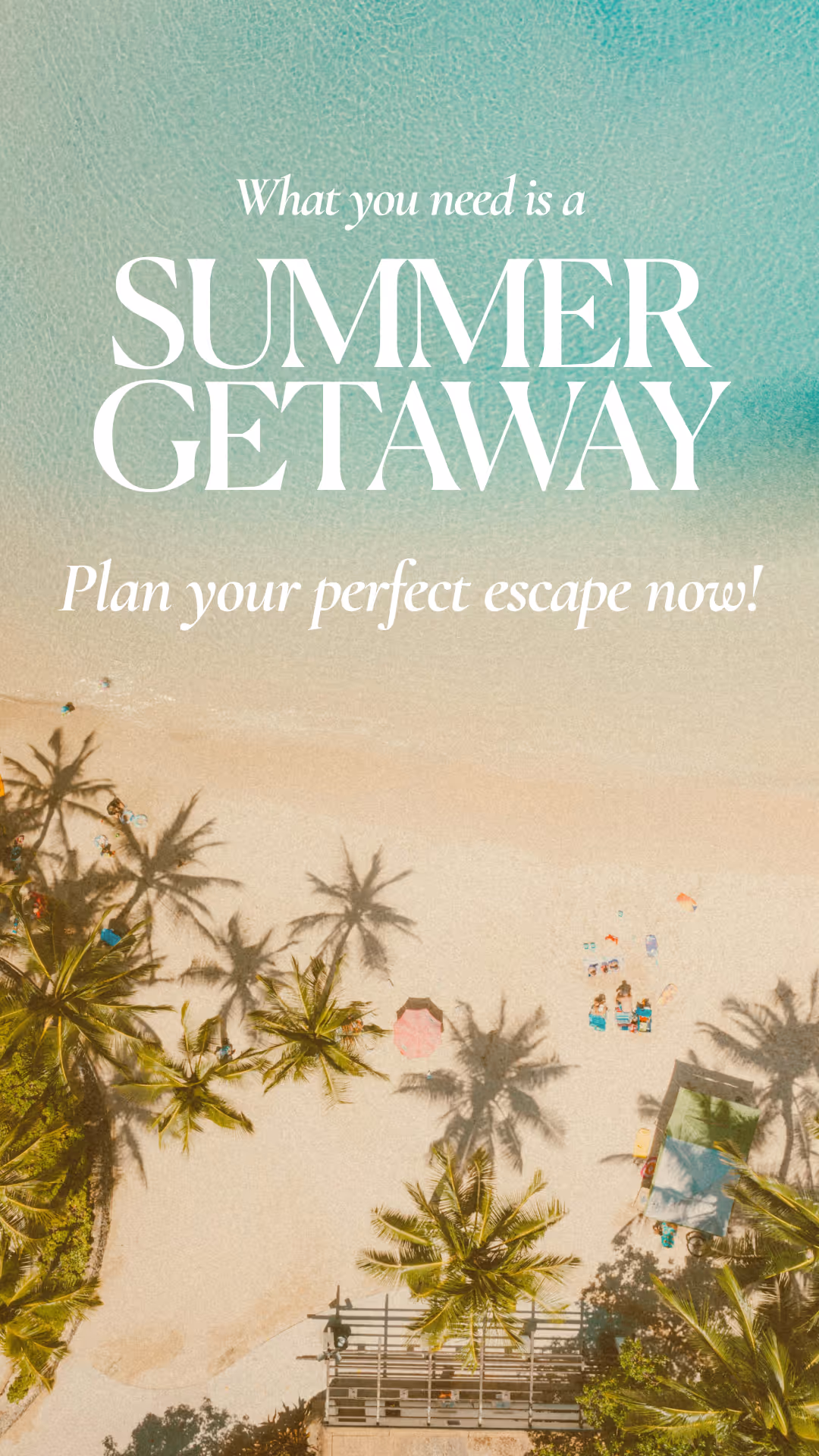 Summer Getaway