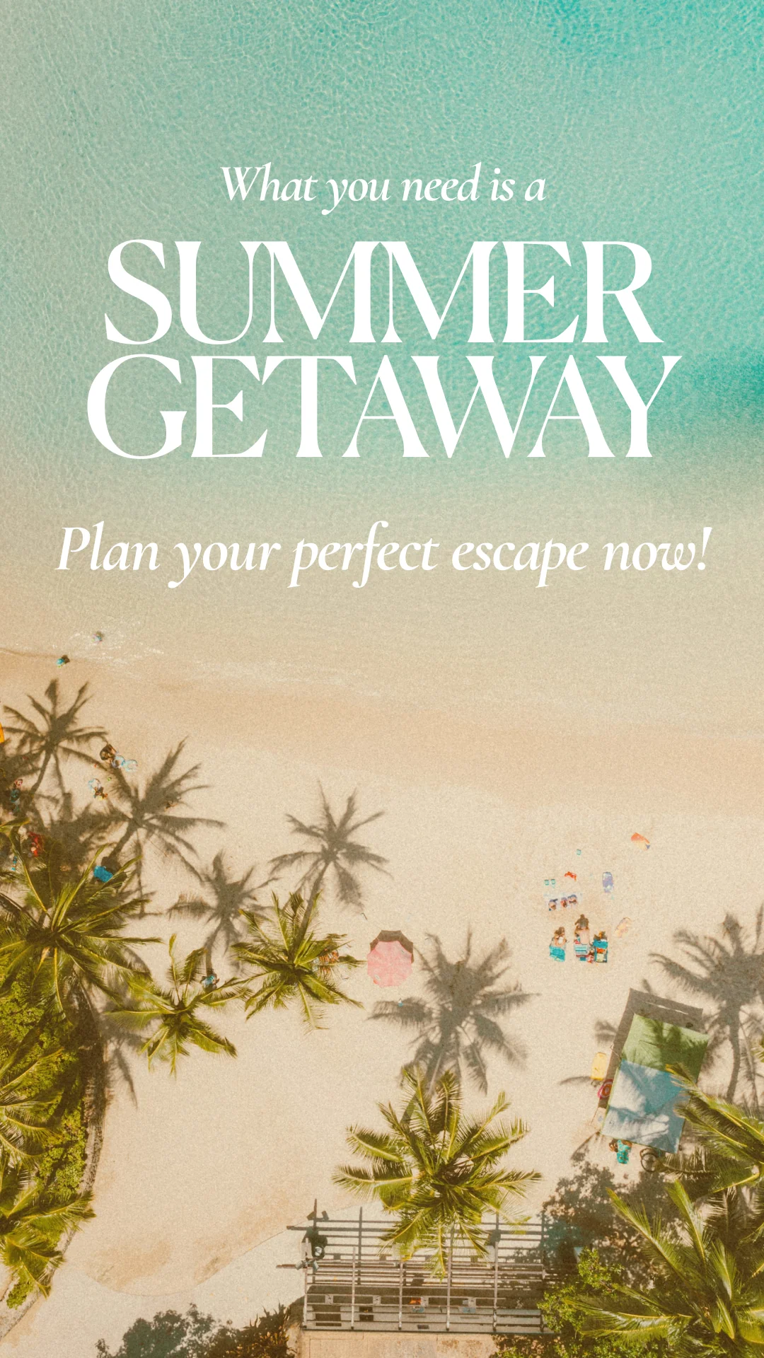 Summer Getaway