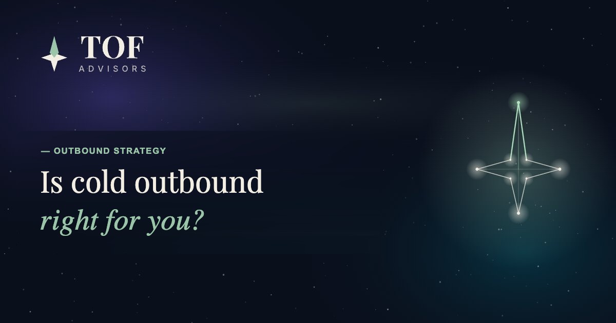 Is cold outbound right for you