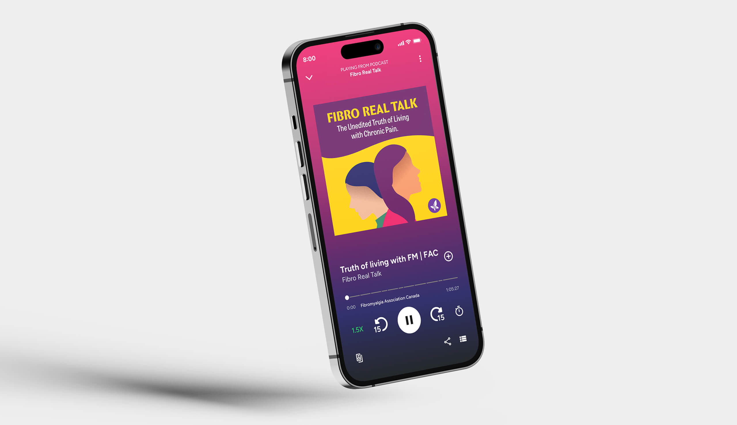 Smartphone displaying the podcast 'Fibro Real Talk' episode titled 'Truth of living with FM | FAC' with play and rewind controls visible.