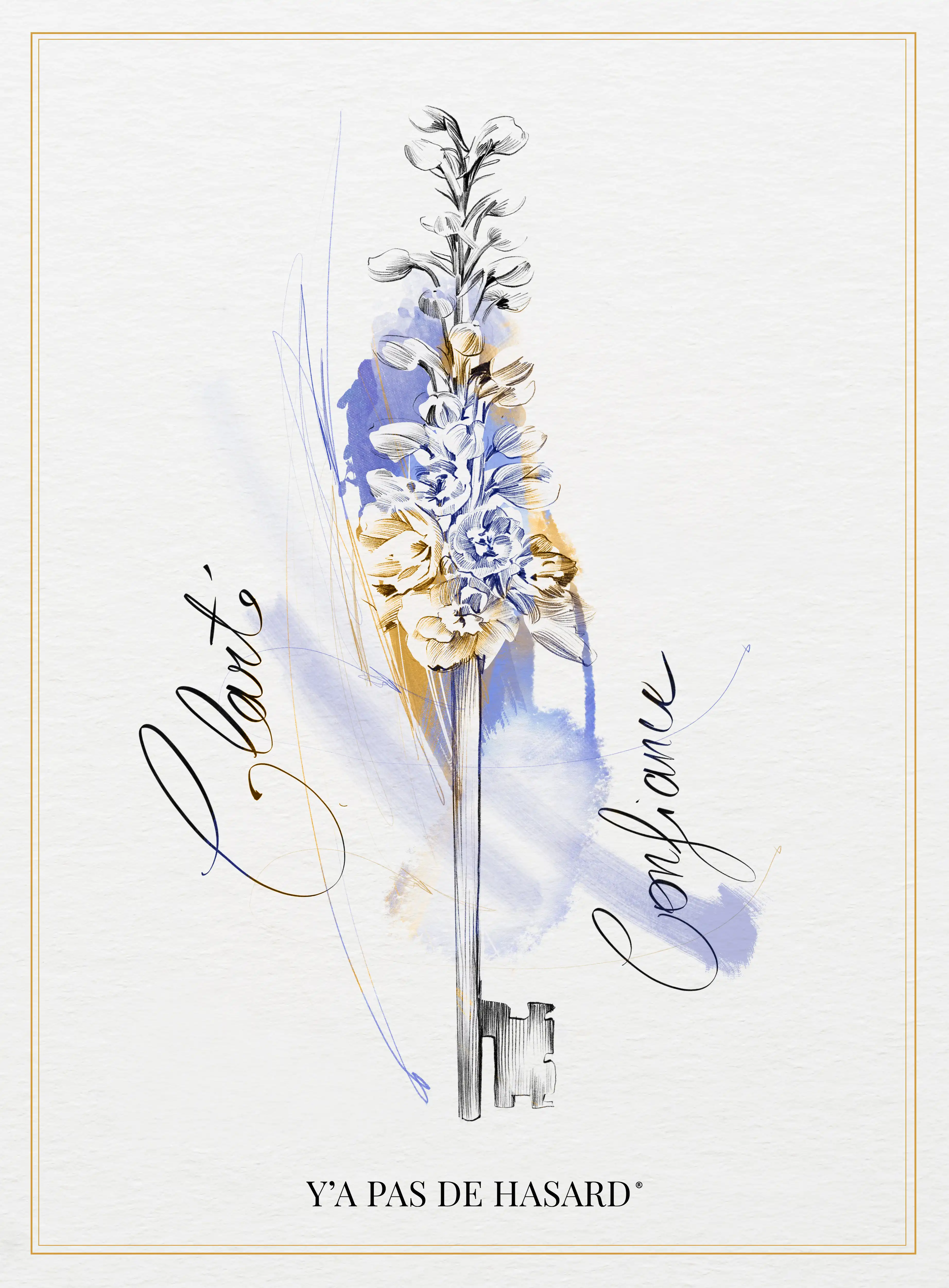 Illustration of a vintage key adorned with delicate flowers and blue and gold watercolor splashes, with handwritten words "Clarté" and "Confiance" and the phrase "Y’A PAS DE HASARD" below.