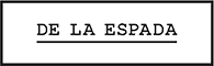 De la Espada