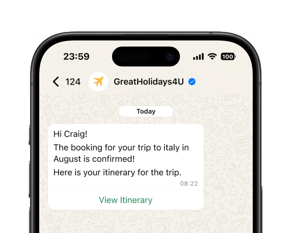 Smartphone screen showing a WhatsApp chat with GreatHolidays4U confirming a trip booking to Italy in August and providing an itinerary link.