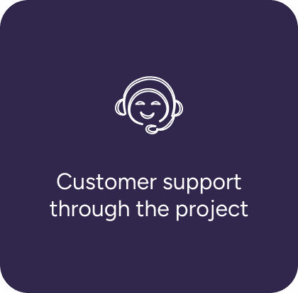 Custom support through the project