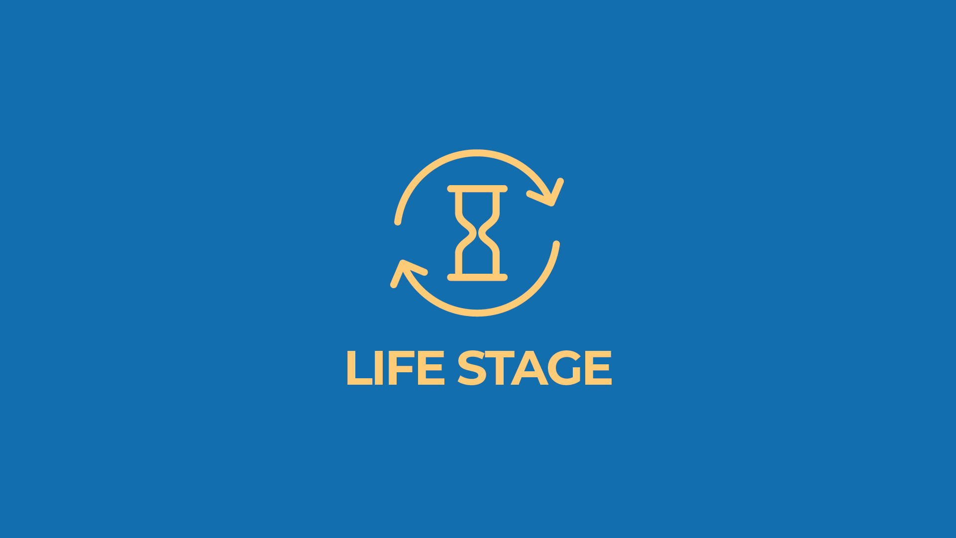 Hourglass icon with circular arrows around it above the text Life Stage on a blue background.