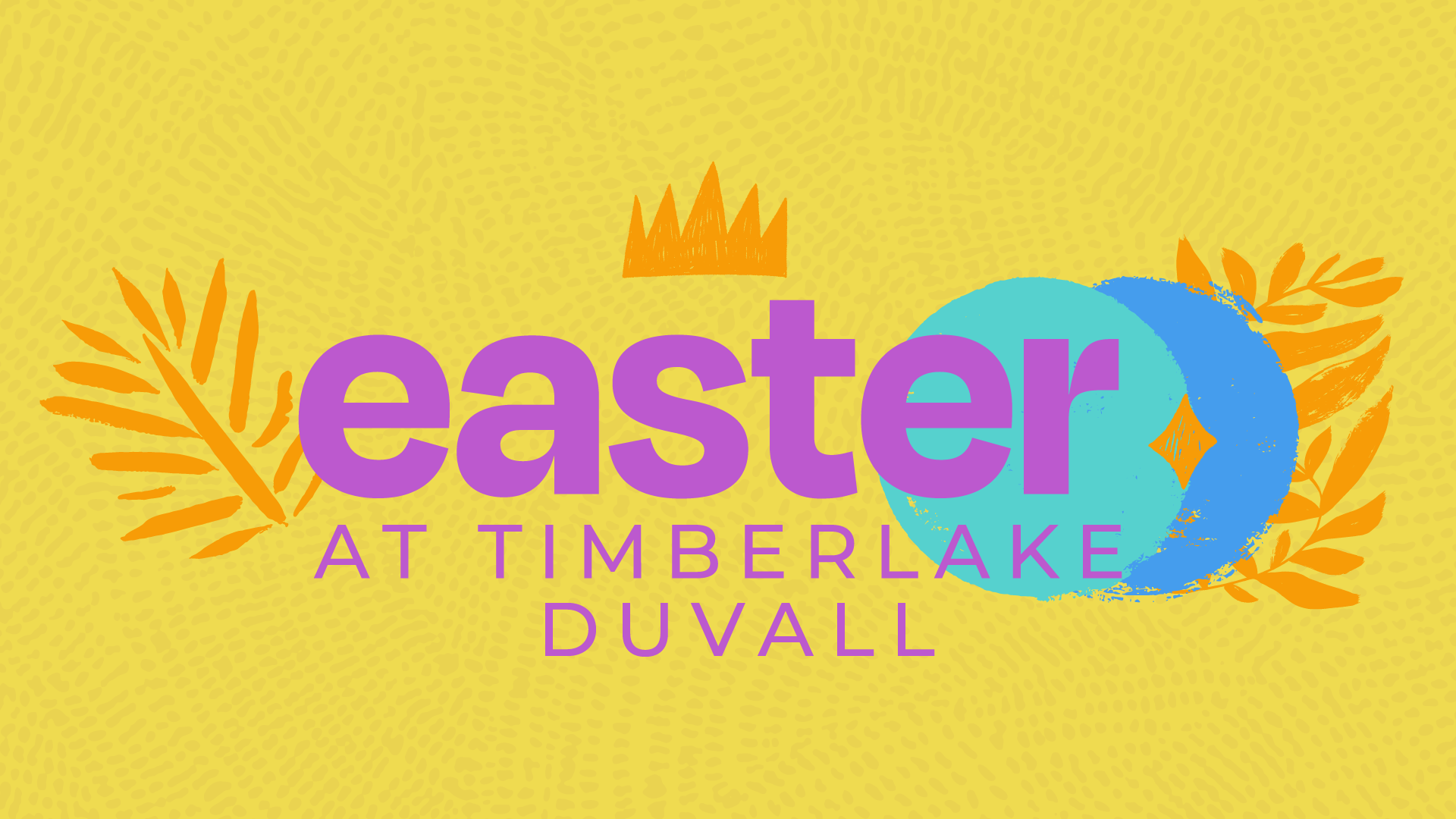 Colorful Easter logo with purple text on a yellow background, featuring orange leaves, a crown, and two overlapping circles in blue and turquoise.